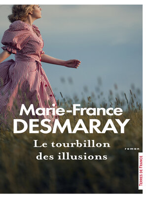 cover image of Le Tourbillon des illusions--Les Amants de la Rivière-Rouge--2
